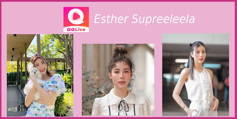 Mê Ly Với 7 Nữ Diễn Viên Thái Lan Yêu Kiều Nhất Tại QQLive 2 Esther Supreeleela Nữ diễn viên Thái Lan